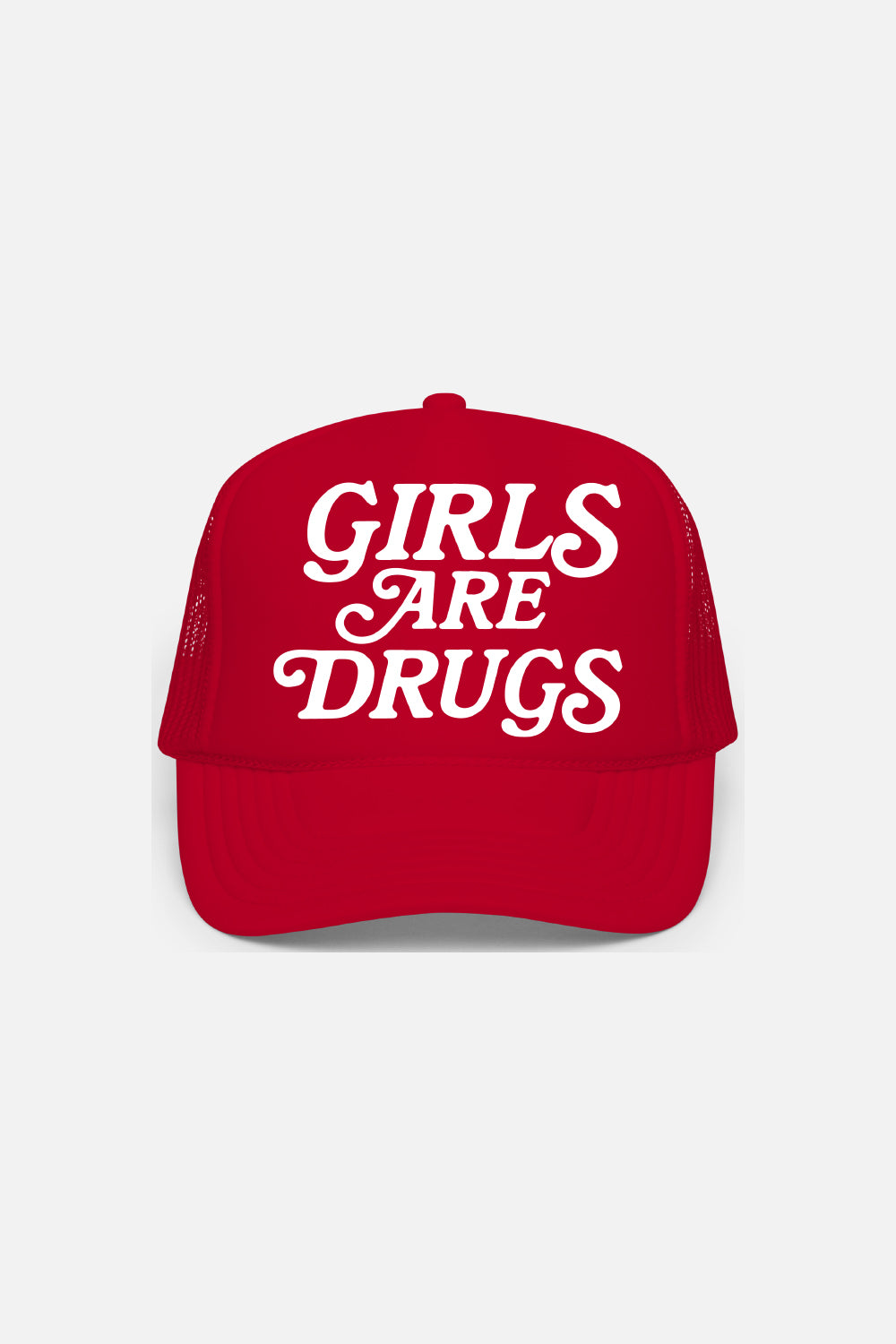 Girls Are Drugs Red